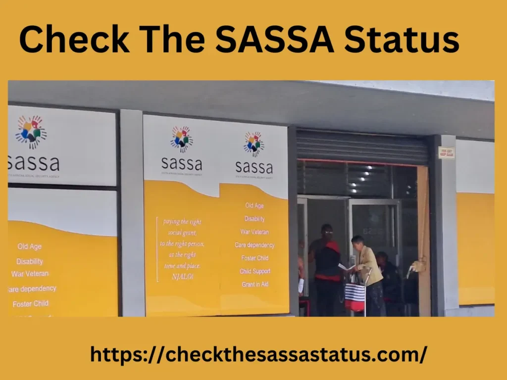 Check The SASSA Status by visiting sassa office