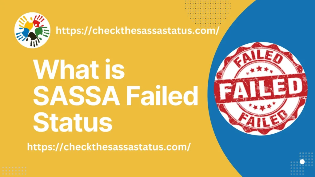 How Can I Approve Failed SASSA Status