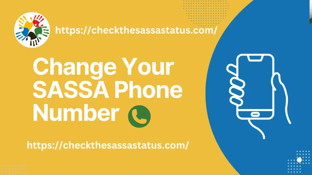 change SASSA Phone Number